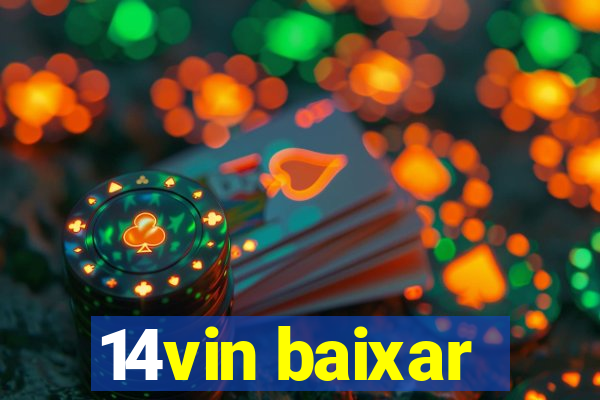 14vin baixar